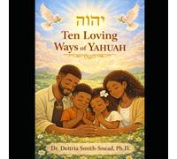Ten Loving Ways of Yahuah