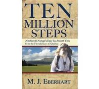 Ten Million Steps by M. J. Eberhart Eberhart, M. J. (Auteur)