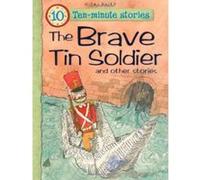 Ten-minute Stories The Brave Tin Soldier and other stories (10 Minute Children's Stories) - [Version Originale] Miles Kelly (Auteur)