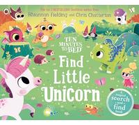 Ten Minutes to Bed: Find Little Unicorn: A Search-and-Find Book