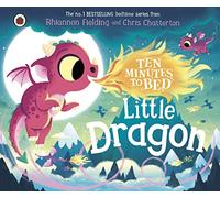 Ten Minutes to Bed: Little Dragon – Ladybird