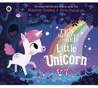 Ten Minutes to Bed: Little Unicorn