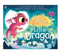 Ten Minutes to Bed: Little Dragon
