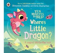 Dix minutes avant le coucher – Où est le petit dragon ? – Livre à rabats magique – Ladybird