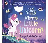 Ten Minutes To Bed: Where's Little Unicorn?