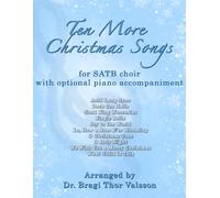 Ten more Christmas Songs for SATB Choir