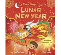 Ten More Sleeps Until Lunar New Year - Lucy Tandon Copp - Puffin - ebook (ePub) - Livre