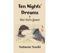 Ten Nights' Dreams And Our Cat's Grave