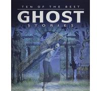 Ten Of The Best Ghost Stories