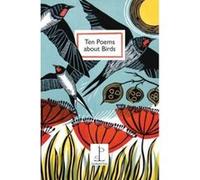 Ten Poems About Birds - [Version Originale] Inconnu (Auteur)