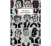 Ten Poems about Brothers - [Version Originale] Inconnu (Auteur)