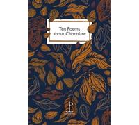 Ten Poems about Chocolate
