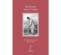 Ten Poems About Cricket - [Version Originale] John Lucas (Auteur)