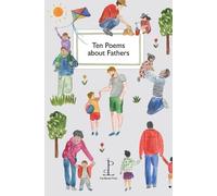 Ten Poems about Fathers