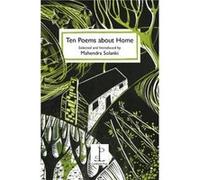 Ten Poems about Home Unknown (Auteur)