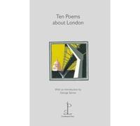 Ten Poems About London Unknown (Auteur)