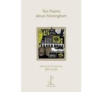 Ten Poems About Nottingham - [Version Originale] Inconnu (Auteur)