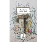 Ten Poems about Sheds - [Version Originale] Inconnu (Auteur)