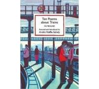 Ten Poems About Trains