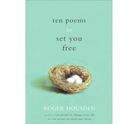 Ten Poems to Set You Free