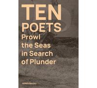 Ten Poets Prowl the Seas in Search of Plunder