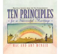 Ten Principles For A Successful Marriage
