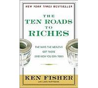 Ten Roads to Riches (08) by Fisher, Kenneth L [Hardcover (2008)]