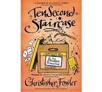 Ten Second Staircase Christopher Fowler (Auteur)
