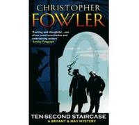 Ten-second Staircase Fowler, Christopher (Auteur)