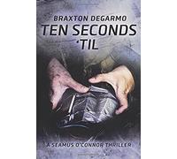 Ten Seconds 'til