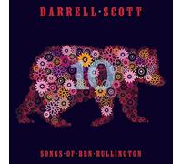 Ten - Songs Of Ben Bullington by Darrell Scott