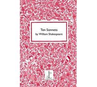 Ten Sonnets By William Shakespeare