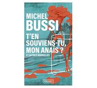 T'en souviens-tu, mon Anaïs ? et autres nouvelles