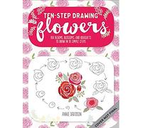 Ten-Step Drawing: Flowers