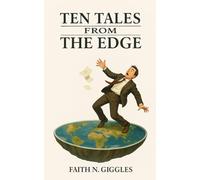 Ten Tales From the Edge