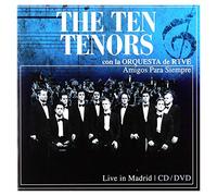 Ten Tenors Con La Orquest - Amigos Para Siempre