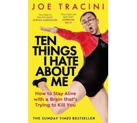 Ten Things I Hate About Me