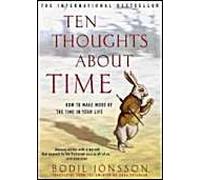 Ten Thoughts About Time. Bodil Jnsson