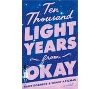 Ten Thousand Light Years from Okay - Wendy Katzman - Amazon Publishing - Livre en Anglais - Paperback Wendy KatzmanWendy Katzman (Auteur)