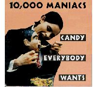 Ten Thousand Maniacs - Candy Everybody Wants