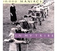 Ten Thousand Maniacs - in My Tribe [Import]
