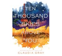 Ten Thousand Skies Above You: A YA Sci-Fi Romance-A Desperate Race Through the Multiverse to Save First Love