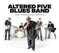 Ten Thousand Watts by Altered Five Blues Band [Audio CD] NEUF