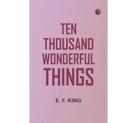 Ten Thousand Wonderful Things