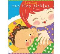 Ten Tiny Tickles by Karen Katz Karen Katz (Auteur)