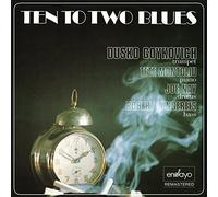 Ten To Two Blues by Dusko Goykovich / Tete Montoliu