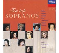 Freni / Te Kanawa / Battle / Norman – Ten Top Sopranos – Universal Music Group