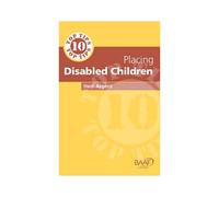 Ten Top Tips For Placing Disabled Children