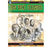 Ten Who Counted: Influential African Americans You May Not Know