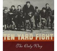 Ten Yard Fight - Only Way EP